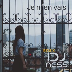 Vianney - Je M´en Vais (Cover) Remix Dj Ness