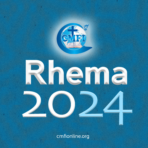 The Word of the Lord for CMFI for 2024