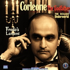 Fredo's Lament (Fredo Corleone) (Short Edit)