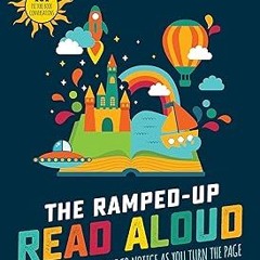 The Ramped-Up Read Aloud: What to Notice as You Turn the Page (Corwin Literacy) BY Maria P. Wal