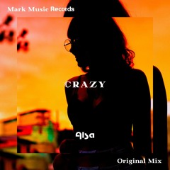 Alsa - Crazy (Original Mix)