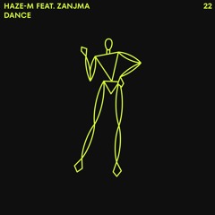 Haze-M Feat Zanjma - Dance [Diynamic]