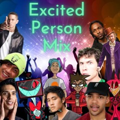 Excited Person Mix [10TH SEQUEL SPECIAL]