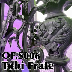 OF.S006 - Tobi Frate