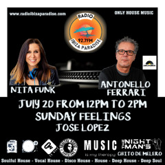 #13. July 20. Radio Ibiza Paradise Sunday Feelings Program Compilation by Nita Funk