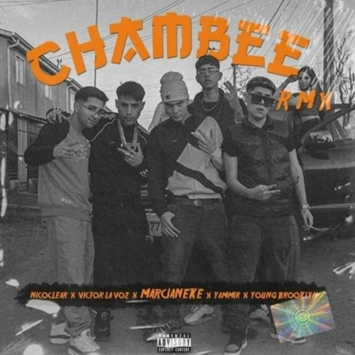 Víctor la voz✖️marcianeke✖️yammir✖️youngblrooklyng✖️nicoclear - "chambee" (remix) ✔️🎧