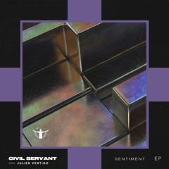 Civil Servant - Sentiment (Cosmic Reinterpretation)