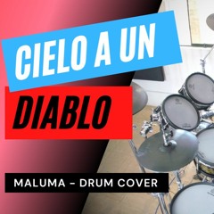 Maluma - Cielo a un Diablo | drum cover bateria