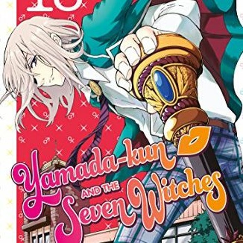 [ACCESS] PDF 📝 Yamada-kun and the Seven Witches 16 by  Miki Yoshikawa PDF EBOOK EPUB