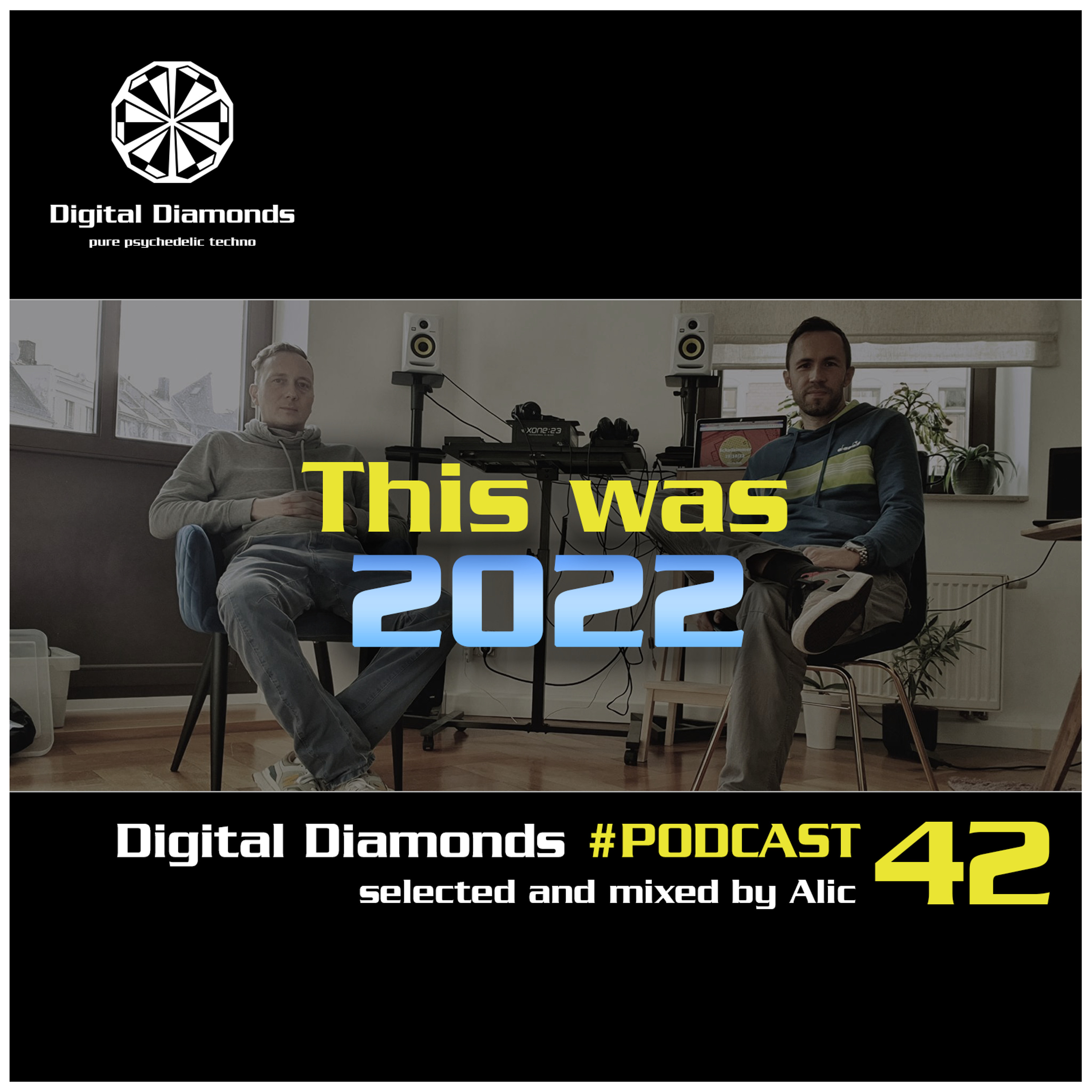 Digital Diamonds #PODCAST 42 by Alic | This Was Digital Diamonds 2022 episode artwork