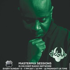 DJ Dove Mastermix Sessions #60 w/ Mirelle Noveron on D3EP Radio Network 04/19/2020