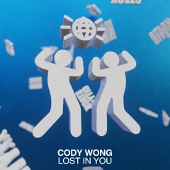 CODY WONG - LOST IN YOU (STACK CITY RECORDS)