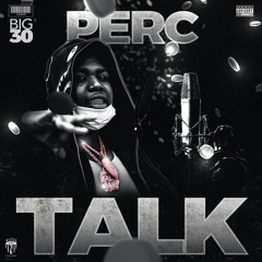 Perc Talk