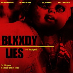 SICKBOYRARI - BLXXDY LIES (ORIGINAL VERSION) [PROD OOGIE MANE & GANS]