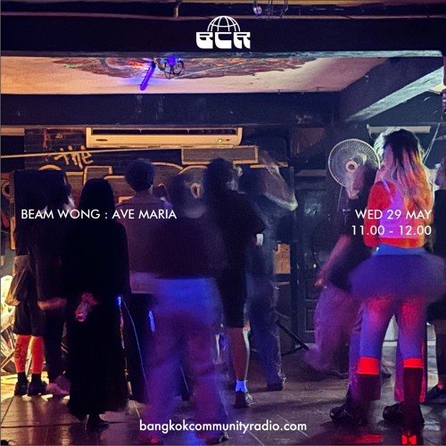 Beam Wong : Ave Maria - 29th May 2024