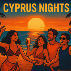 Cyprus Nights 3.0. - Techno, Deep House