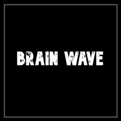 Brain Wave