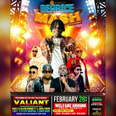 JUGGERNAUT ENT'S  BERBICE MASH CONCERT FEB 28TH WELFARE CANJE VALIANT LIVE BY BOBBY KUSH & JEROME