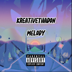 Kreative - Melody (E.M.A.K.T)