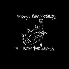 Off With The Crown ft. TheyLoveCora x Syrnge
