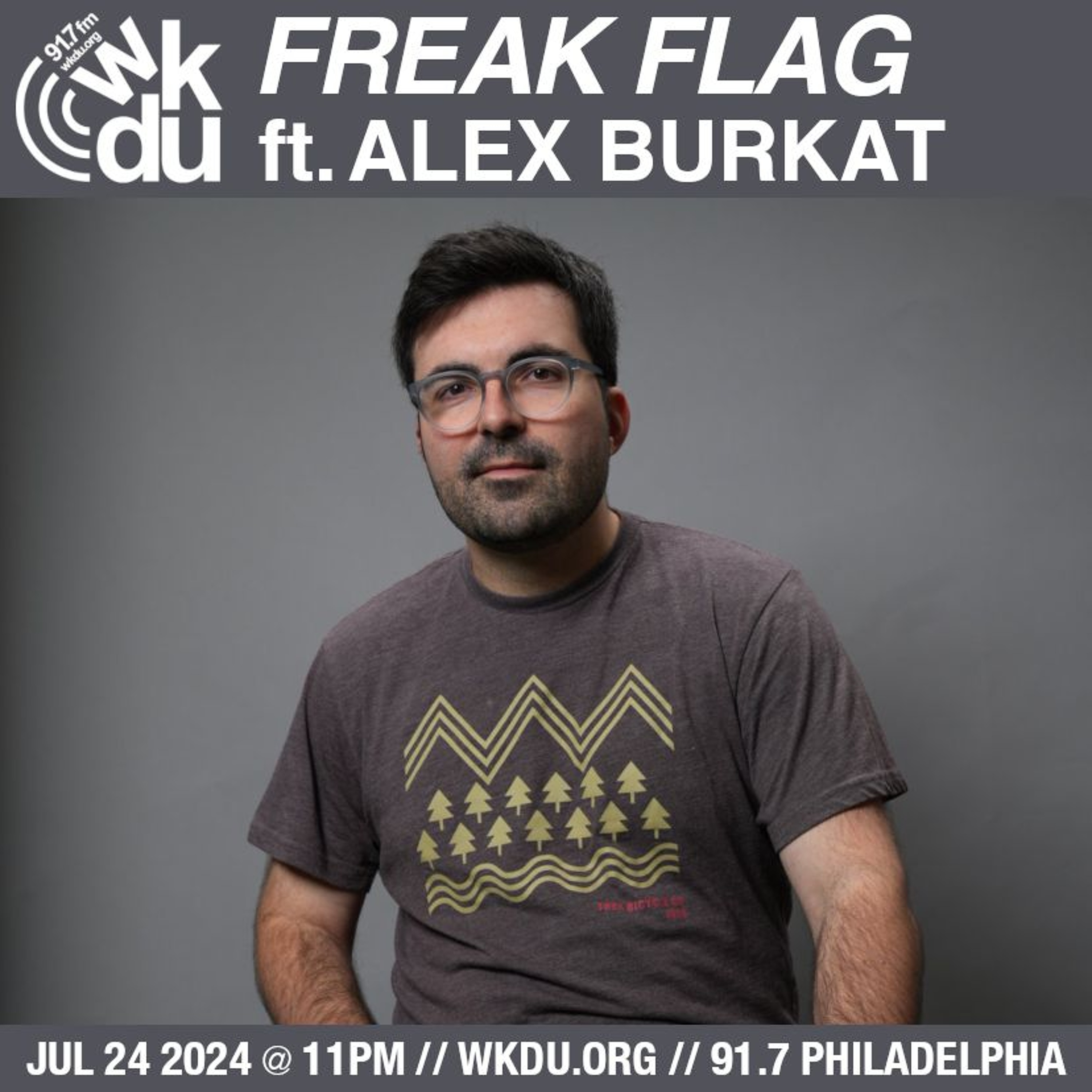 Freak Flag | Alex Burkat | 2024-07-24 episode artwork