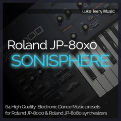 Luke Terry - Sonisphere Roland JP-8000 / JP-8080 Soundset Demo