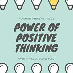 [Get] EBOOK 💕 The Power of Positive Thinking: The Ultimate Guide to Achieve Your Goa