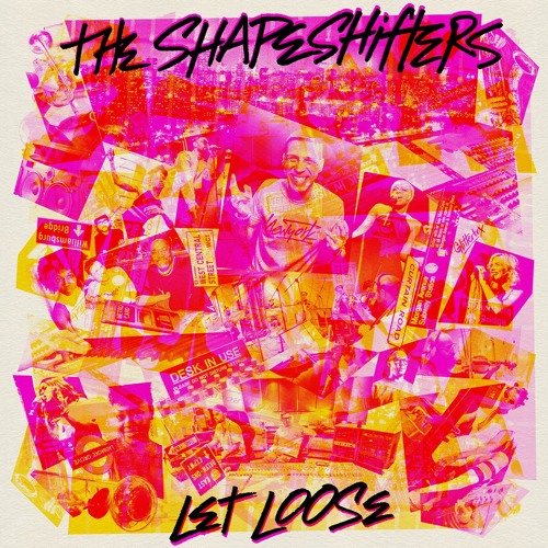  The Shapeshifters - Let Loose (2023) 