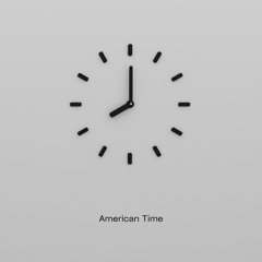 Time Management - American Style