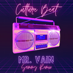 Culture Beat - Mr. Vain (SAMMY Remix)