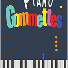 TÉLÉCHARGER Piano Gommettes: Partition de musique pour enfants sans solfège extrait musicaux incl