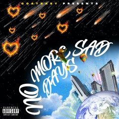 GOATBABY X EVERY DOLLAR(FEAT. ZUELLO)