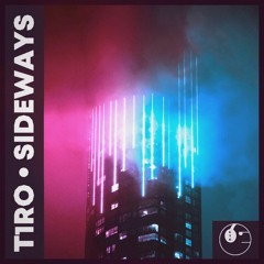 T1RO - Sideways [ETR Release]