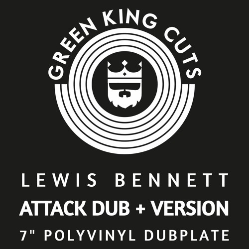 Lewis Bennett - Attack Dub + Version