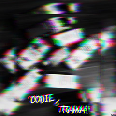 CODIE/TRAMA (prod. by thoughtboy)