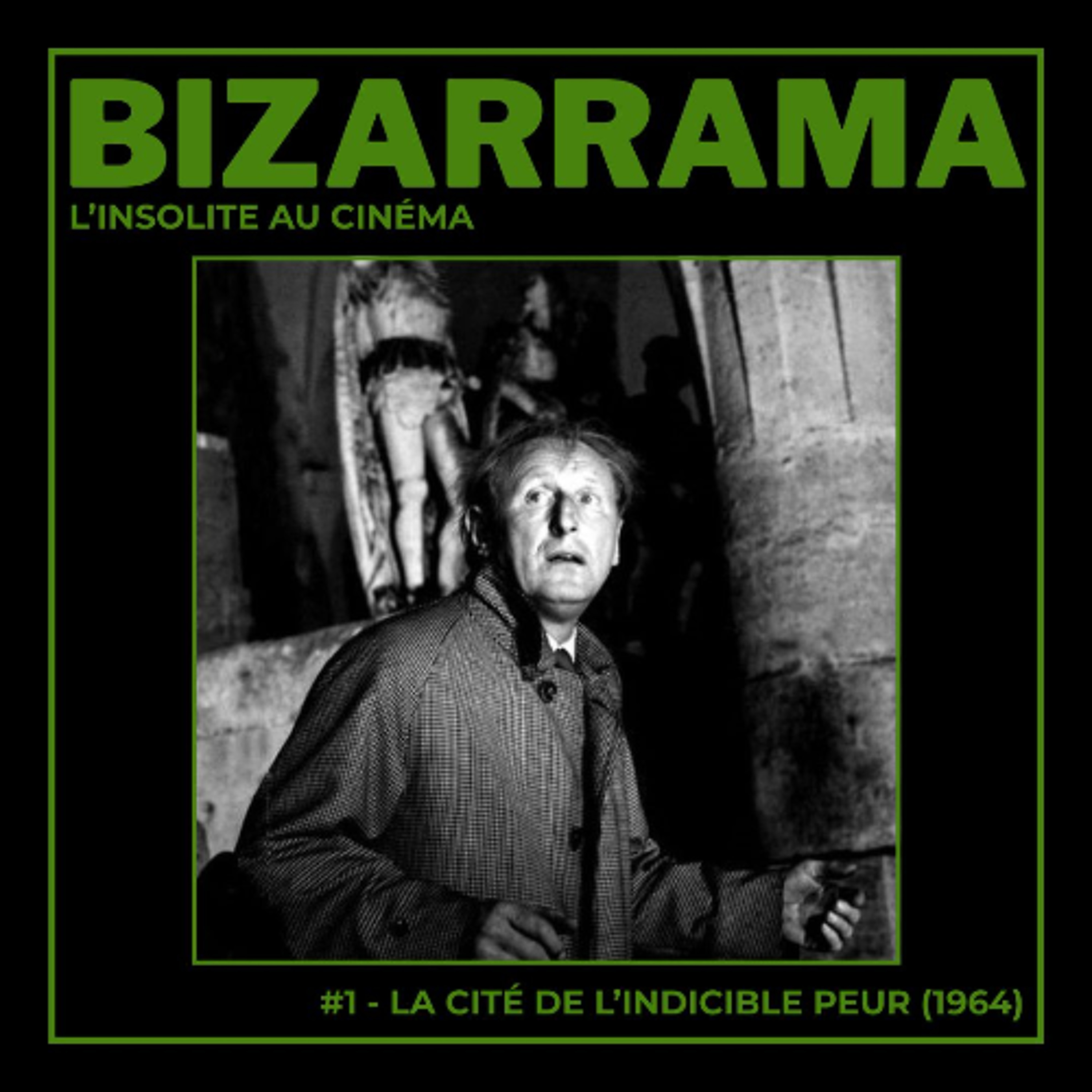 Bizarrama #1 - La Cité de l'indicible peur (1964) episode artwork