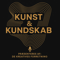 NY PODCAST: Kunst & Kundskab