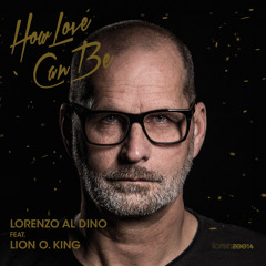 How Love Can be (Mental Version) [feat. Lion O. King]