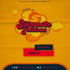 silhouette sessionS S04E06 (.mixed bY Desha)