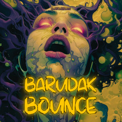BARUDAK BOUNCE TERROR [daydream edit]