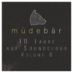 10 Jahre Soundcloud - eine kleine Zeitreise Vol. 6