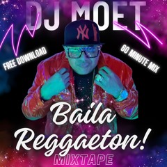 DJ MOET BAILA REGGAETON MIX  042024