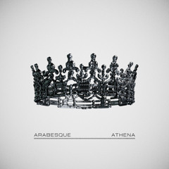 [PREMIERE] Arabesque - Athena (Orginal Mix) FREE DL