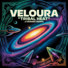 Veloura - Tribal Heat (J.Verner Remix)