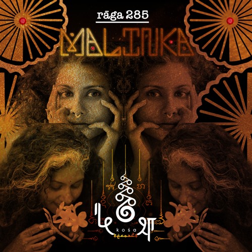 rāga 285 • Malinka • Tipsy Gypsy