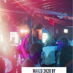 Marzo 2k20 by DJ DUANNER
