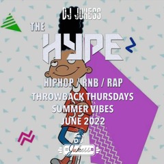 #TheHypeTBT - Summer Vibes - Old Skool R&B Mix - June 2022 - instagram: DJ_Jukess