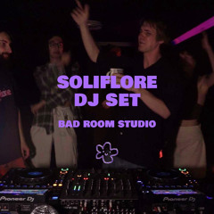 Soliflore - Bad Room Special Mix (135-145 bpm)