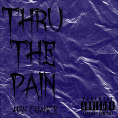 HBK Chance - Thru The Pain