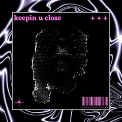 MAURER - Keepin' U Close